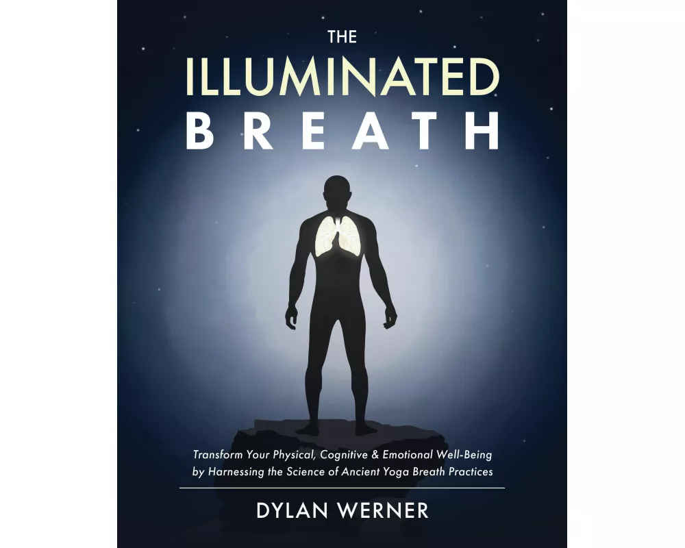 The Illuminated Breath