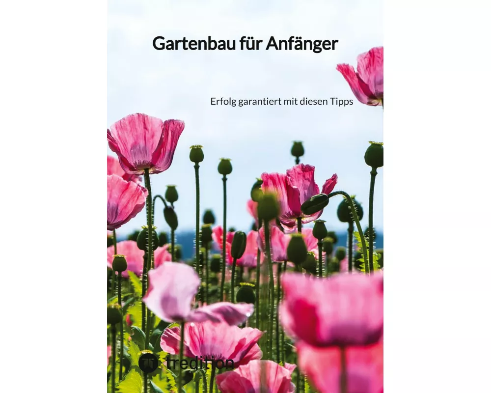Gartenbau fr Anfnger