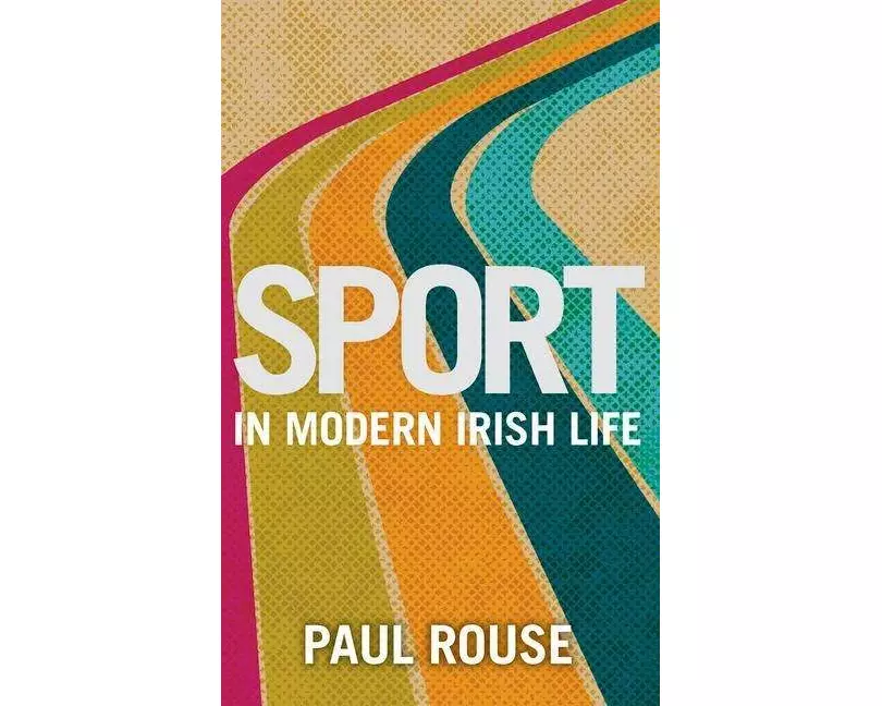 Sport in Modern Irish Life