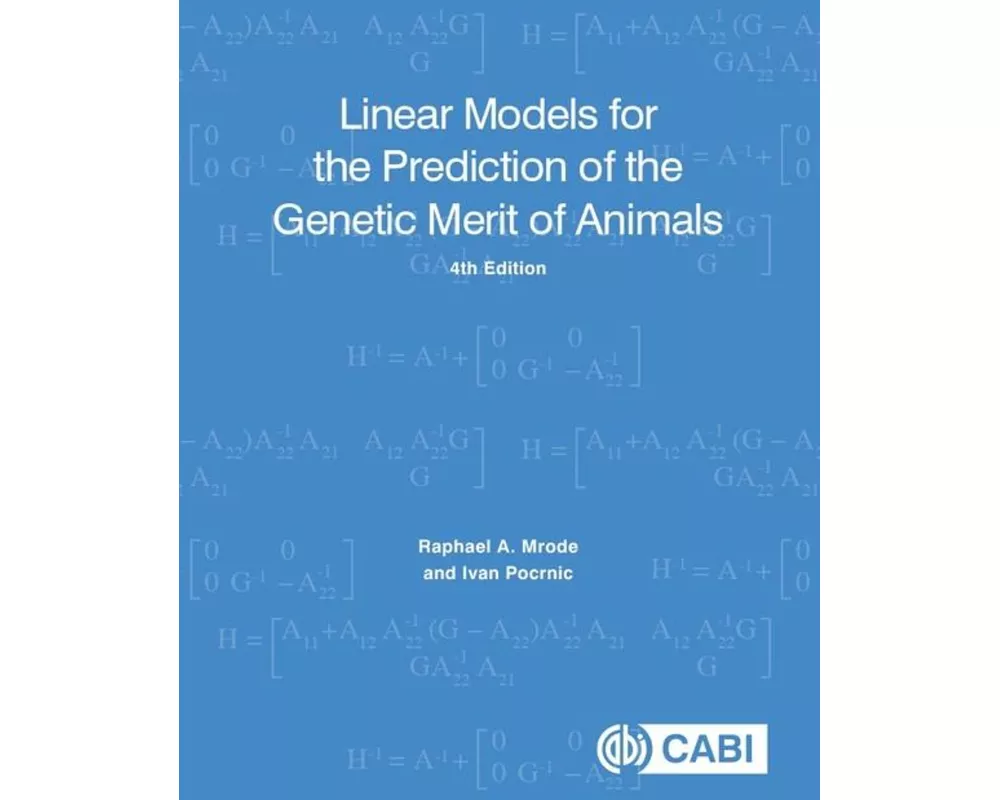 Linear Models for the Prediction of the Genetic Merit of Animals