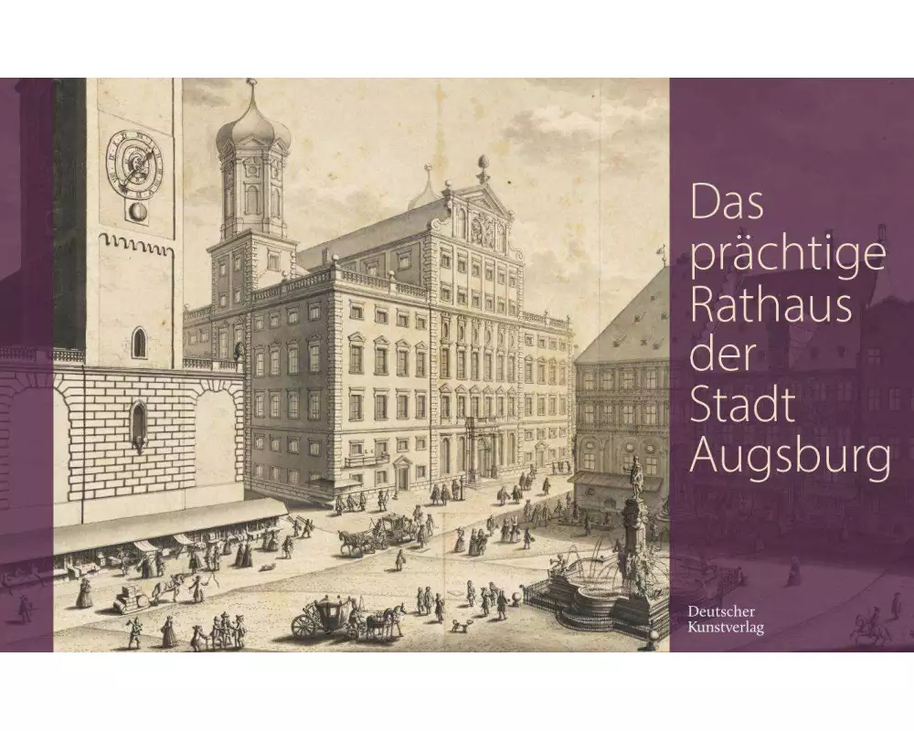 Das prächtige Rathaus der Stadt Augsburg