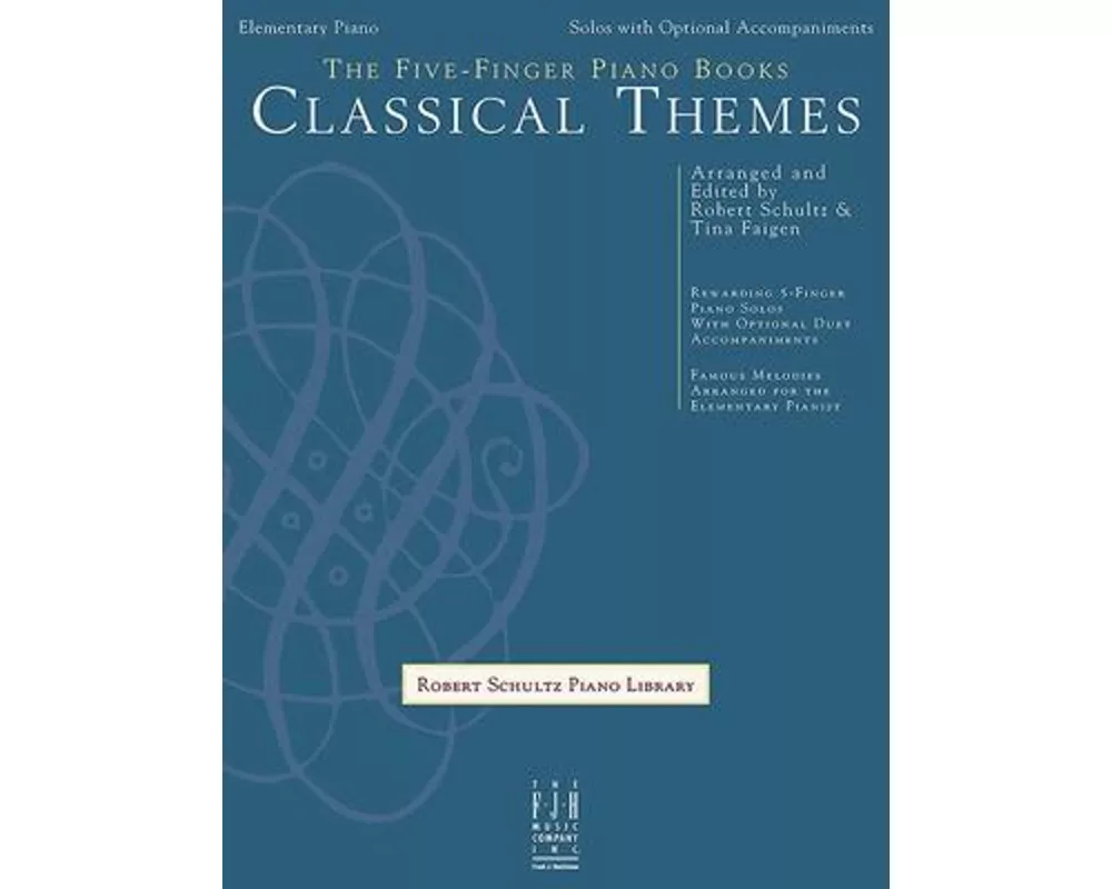 The Five-Finger Piano Books -- Classical Themes