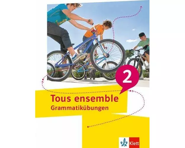 Tous ensemble 2. Grammatikübungen