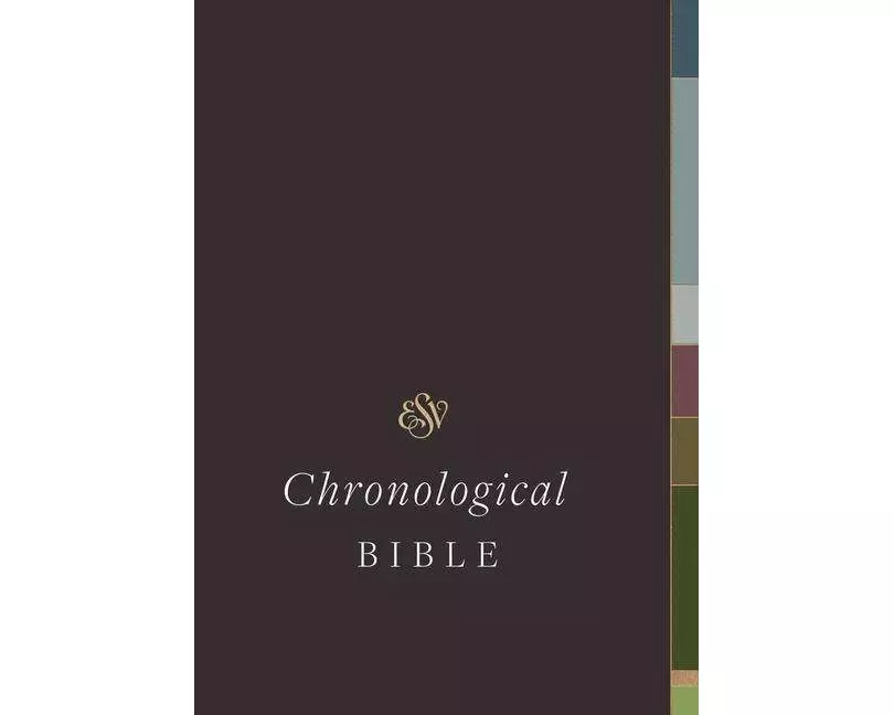 ESV Chronological Bible