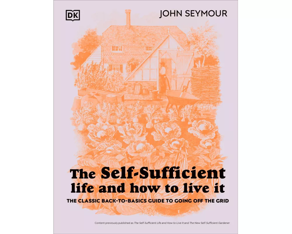 The Self-Sufficient Life and How to Live It