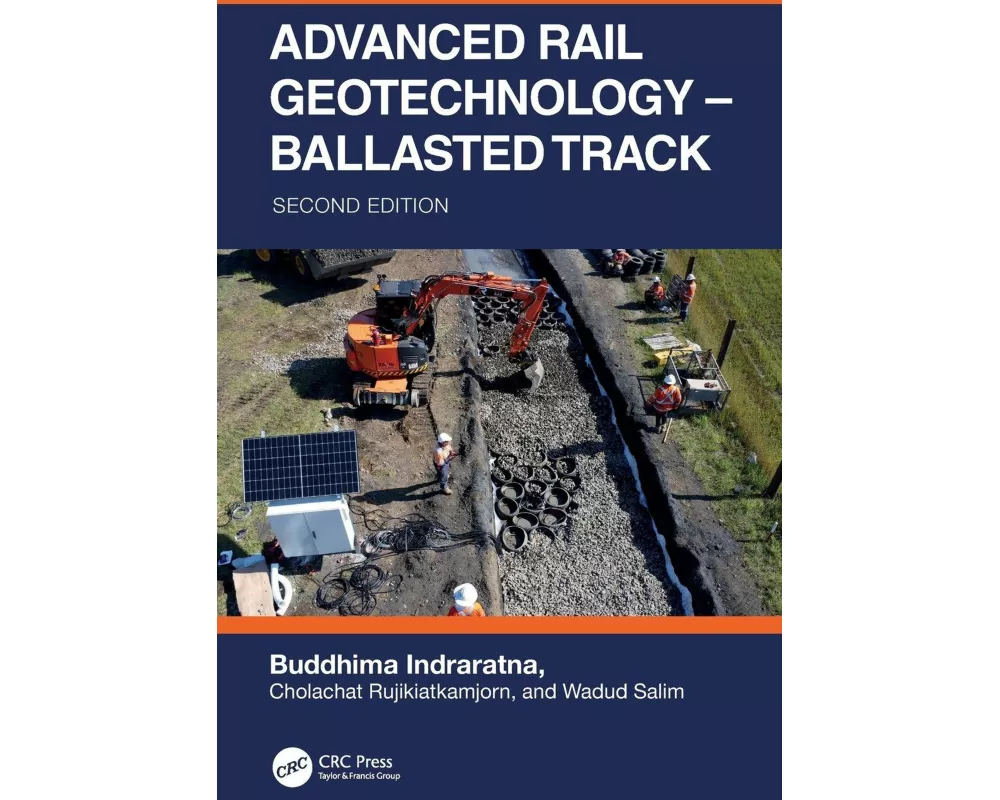 Advanced Rail Geotechnology – Ballasted Track