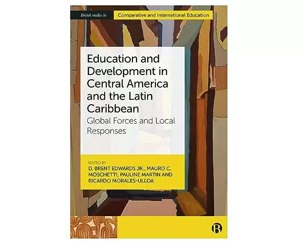 Education and Development in Central America and the Latin Caribbean