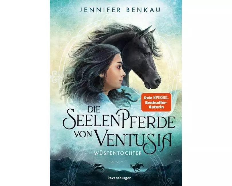 Die Seelenpferde von Ventusia, Band 2 - Wüstentochter