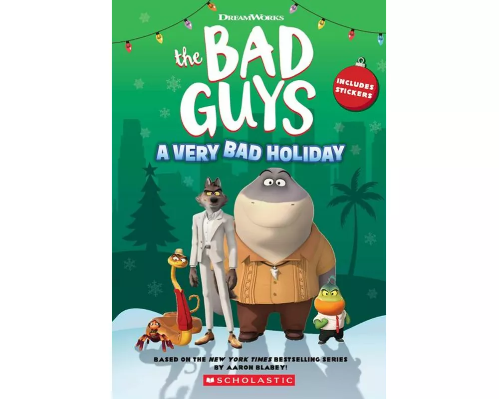 Dreamworks' The Bad Guys: A Very Bad Holiday Novelization