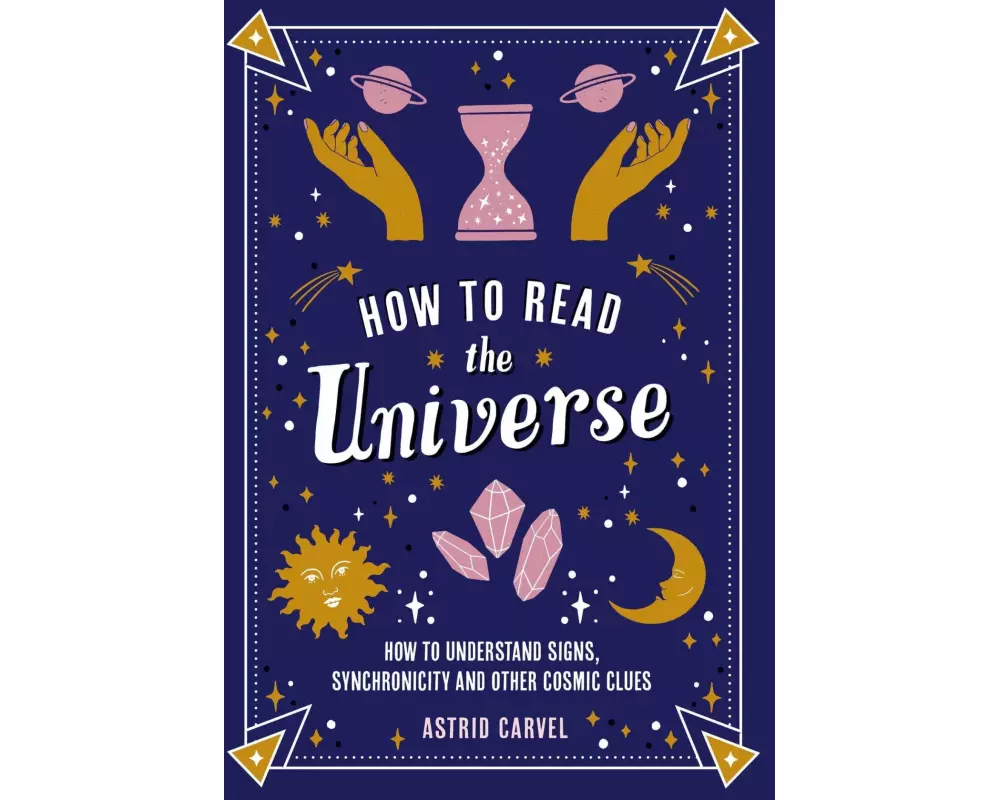 How to Read the Universe