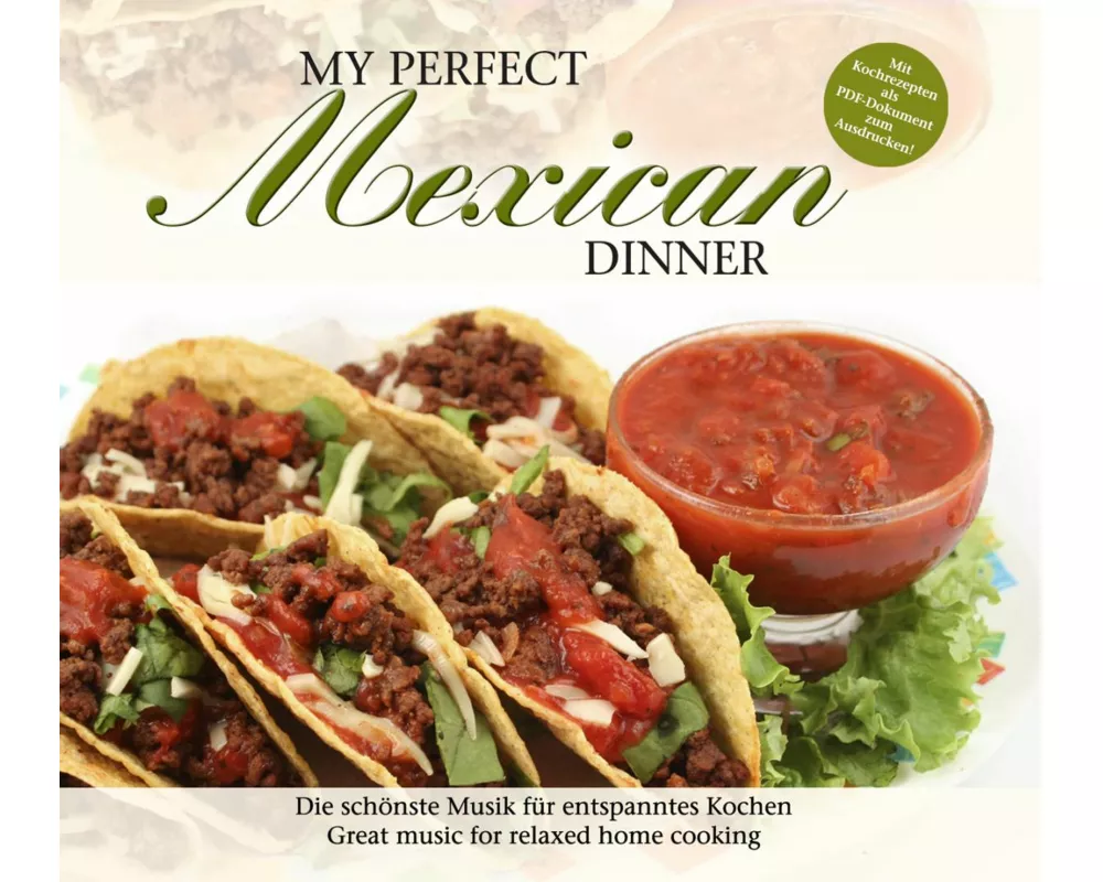 My Perfect Dinner: Mexican