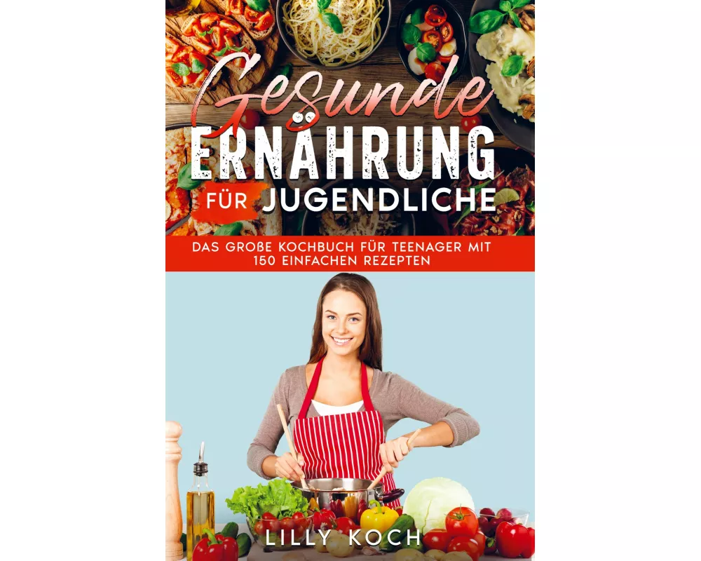 Gesunde Ernährung für Jugendliche