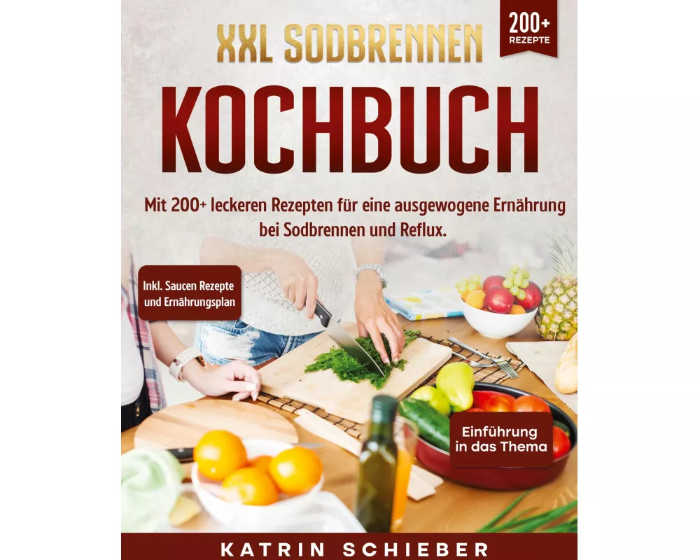 XXL Sodbrennen Kochbuch