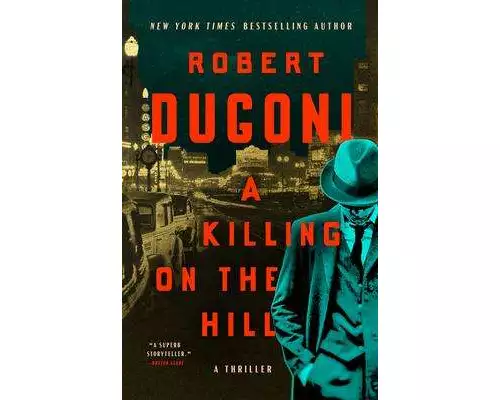 A Killing on the Hill