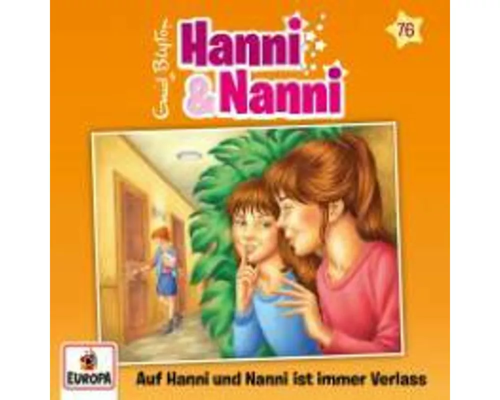 Folge 76: Auf Hanni und Nanni ist immer Verlass