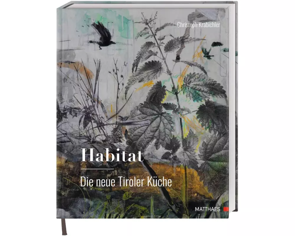 Habitat: Die neue Tiroler Küche