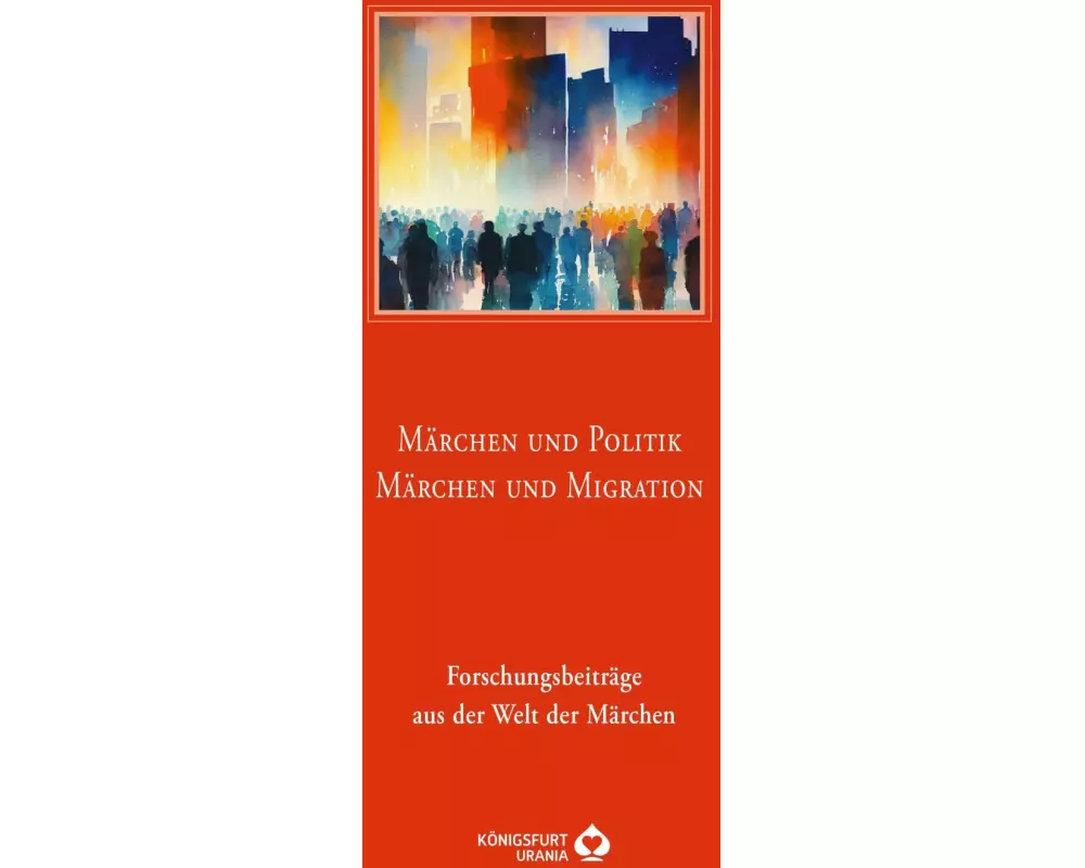 Märchen und Politik - Märchen und Migration