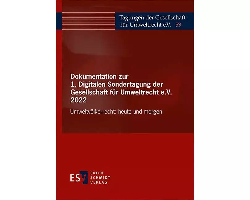 Dokumentation zur 1. Digitalen Sondertagung der Gesellschaft für Umweltrecht e.V. 2022