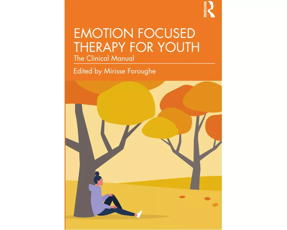 Emotion Focused Therapy for Youth