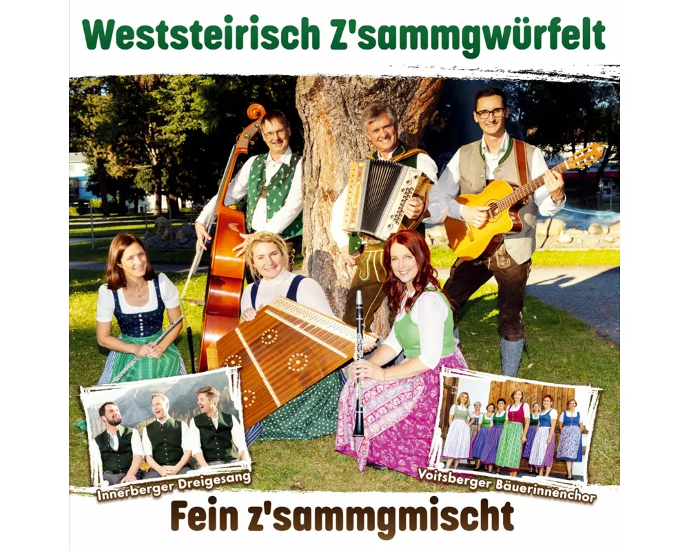 Fein z'sammgmischt Altes & Neues-Echte Volksmusik