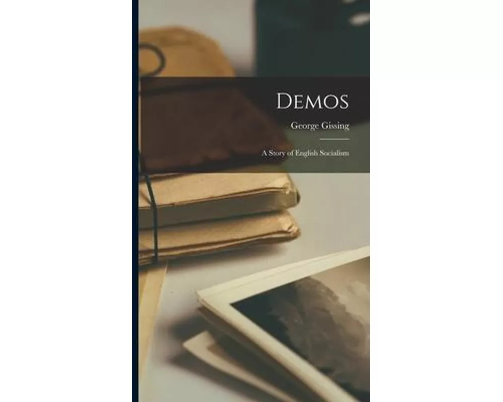 Demos: A Story of English Socialism