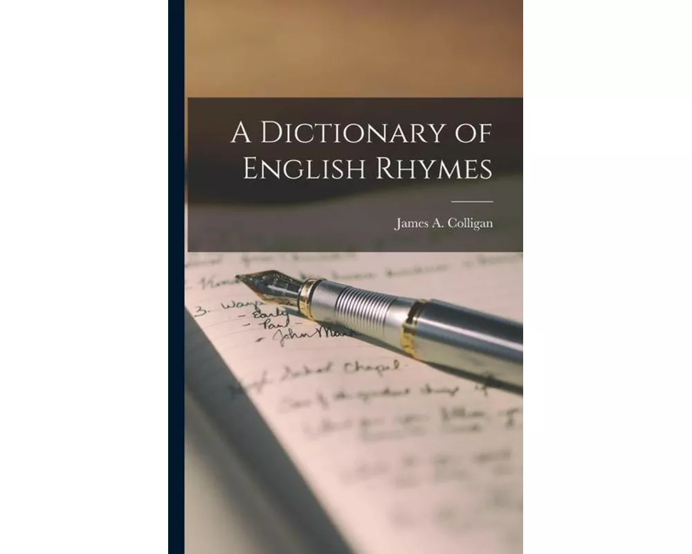A Dictionary of English Rhymes