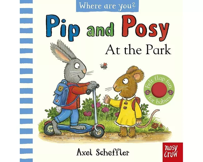 Pip and Posy, Where Are You? At the Park (A Felt Flaps Book)