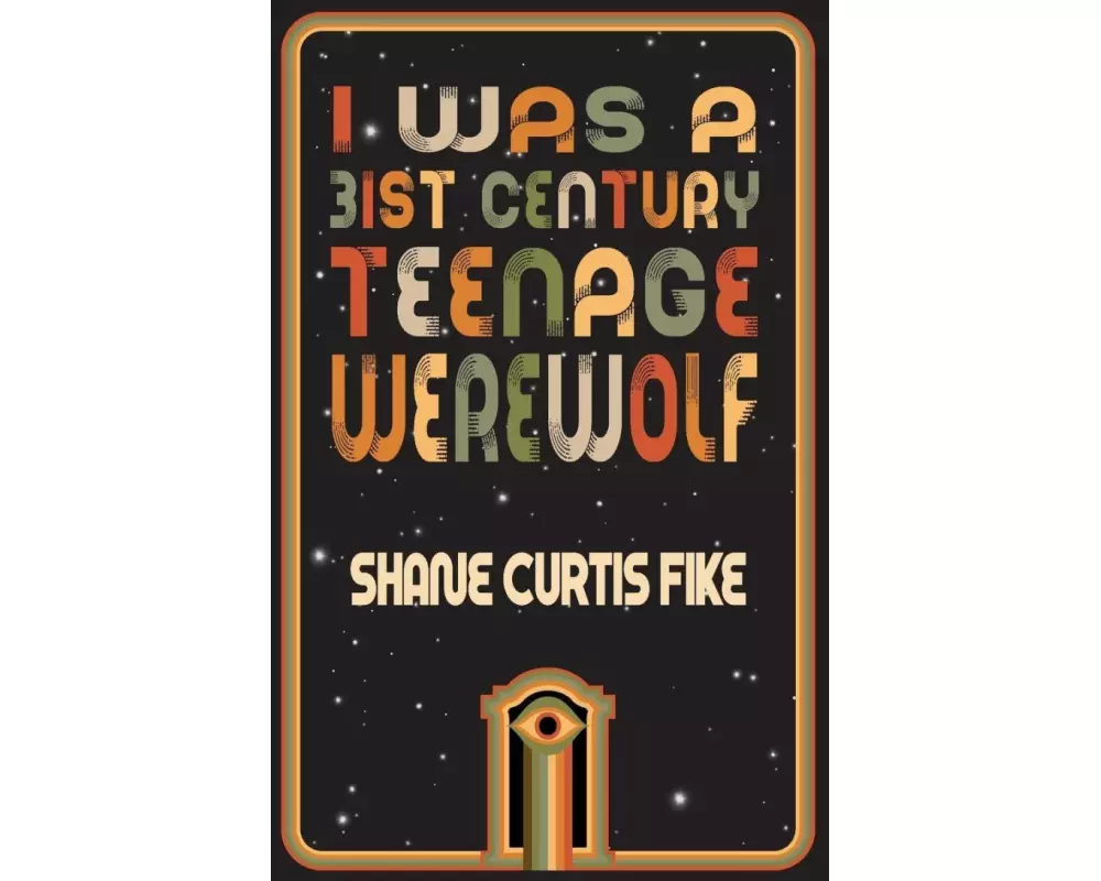 I was a 31st Century Teenage Werewolf