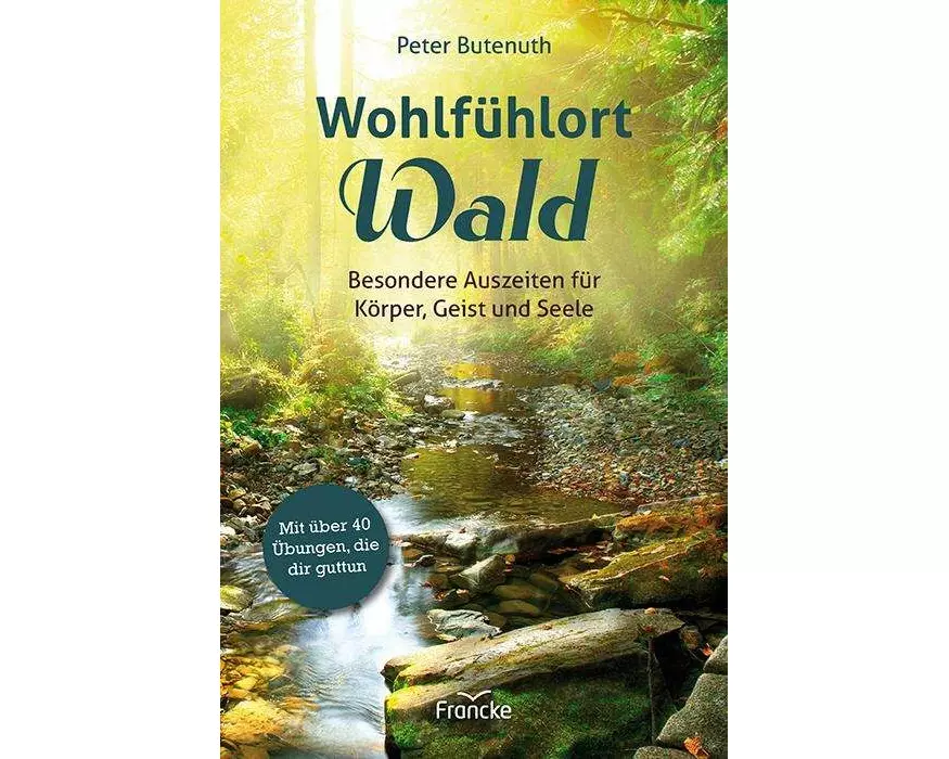 Wohlfühlort Wald