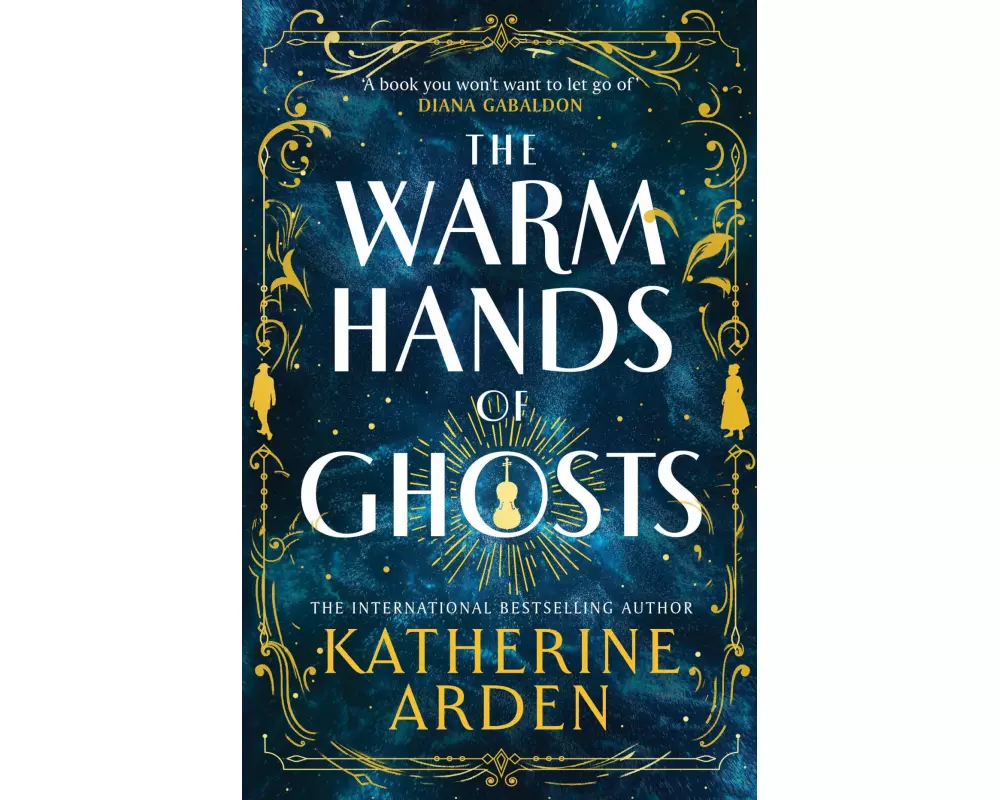 The Warm Hands of Ghosts