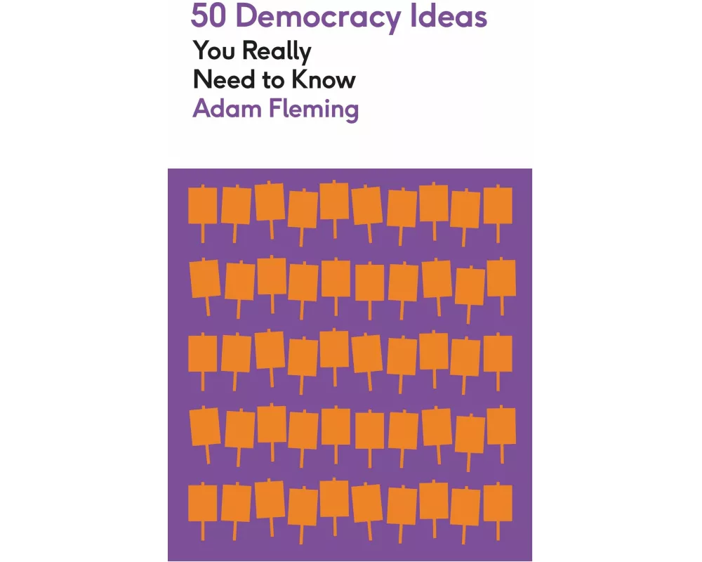 50 Democracy Ideas You Really Need to Know