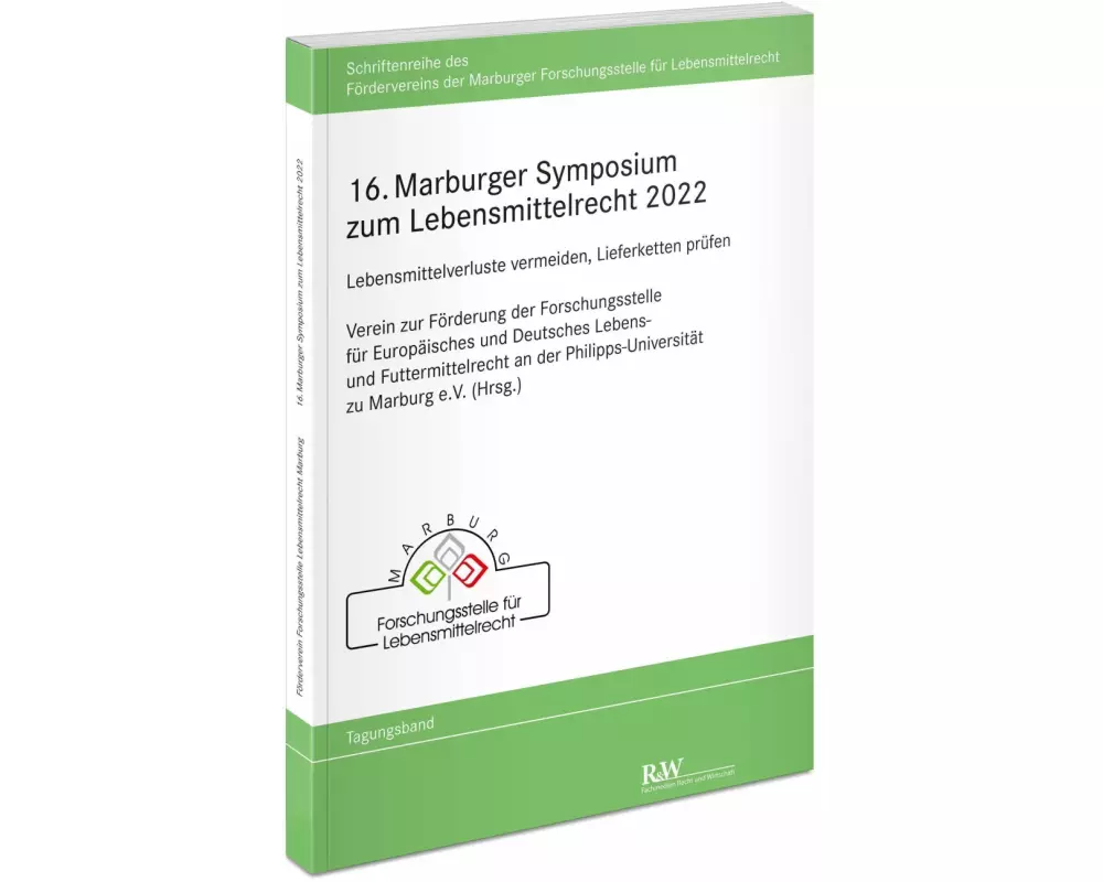 16. Marburger Symposium zum Lebensmittelrecht 2022