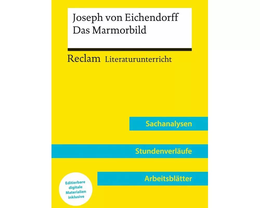 Joseph von Eichendorff: Das Marmorbild (Lehrerband) | Mit Downloadpaket (Unterrichtsmaterialien)