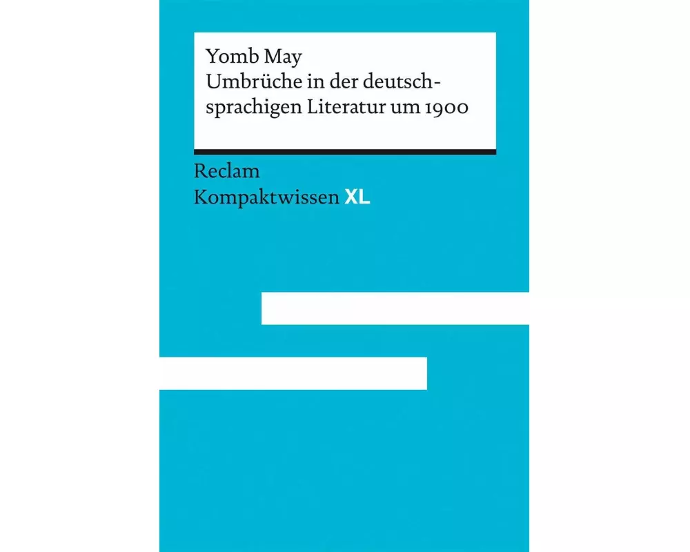 Umbrüche in der deutschsprachigen Literatur um 1900