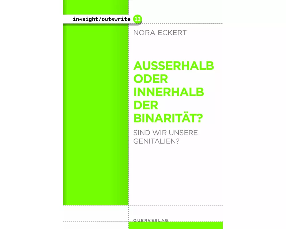 Außerhalb oder innerhalb der Binarität?