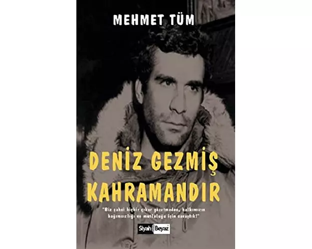 Deniz Gezmis Kahramandir
