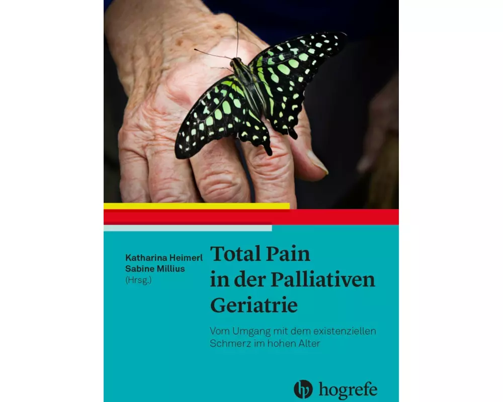 Total Pain in der Palliativen Geriatrie