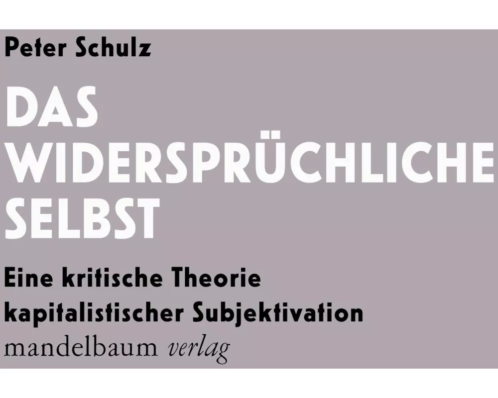 Das widersprüchliche Selbst