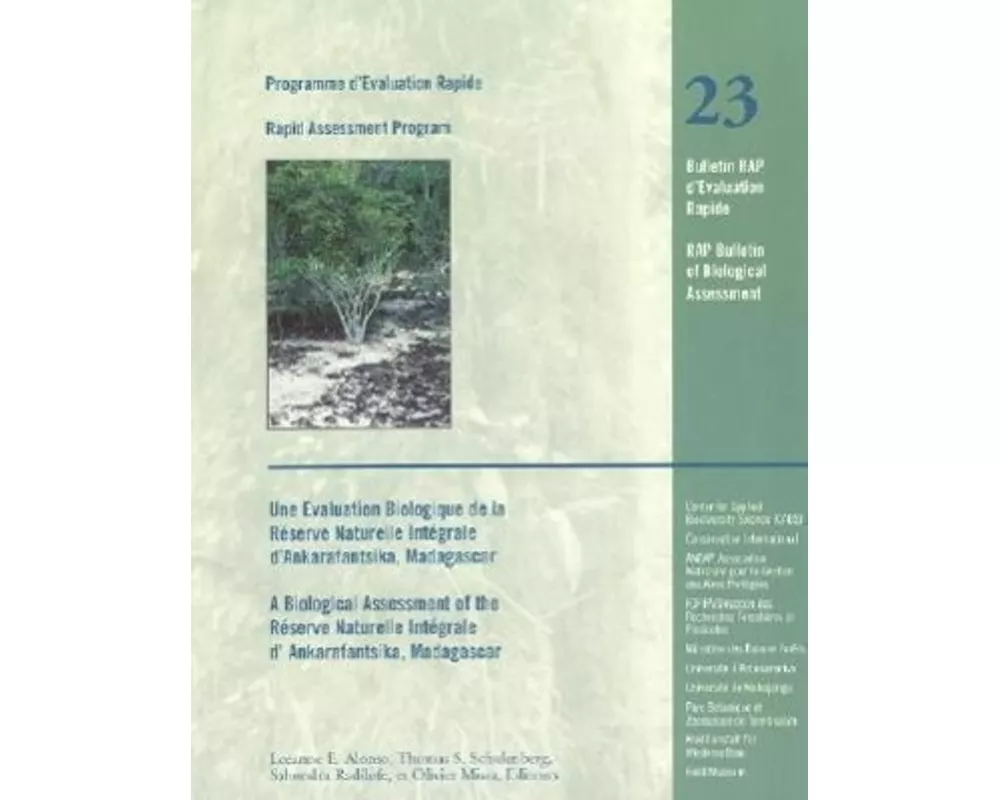 A Biological Assessment of the Reserve Naturelle Integrale of d'Ankarafantsika, Madagascar
