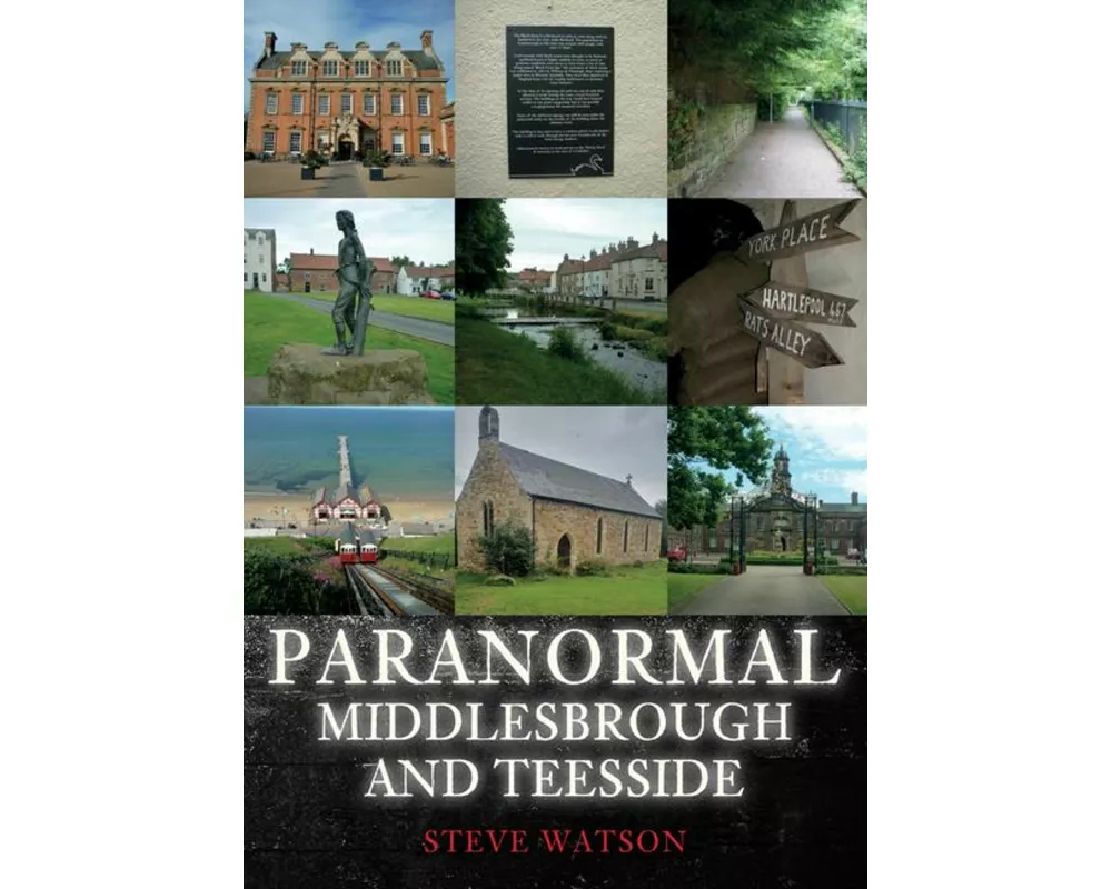 Paranormal Middlesbrough and Teesside