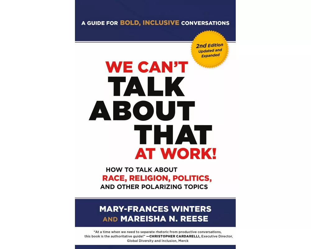 We Can't Talk about That at Work! Second Edition