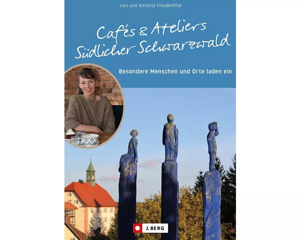 Cafés und Ateliers Südlicher Schwarzwald