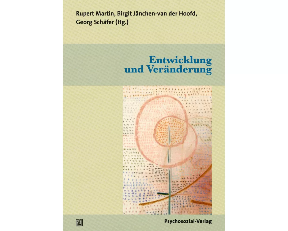 Entwicklung und Veränderung