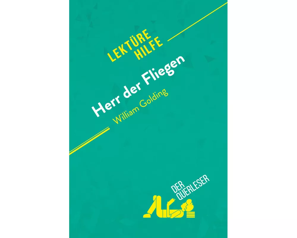 Herr der Fliegen von William Golding (Lektürehilfe)