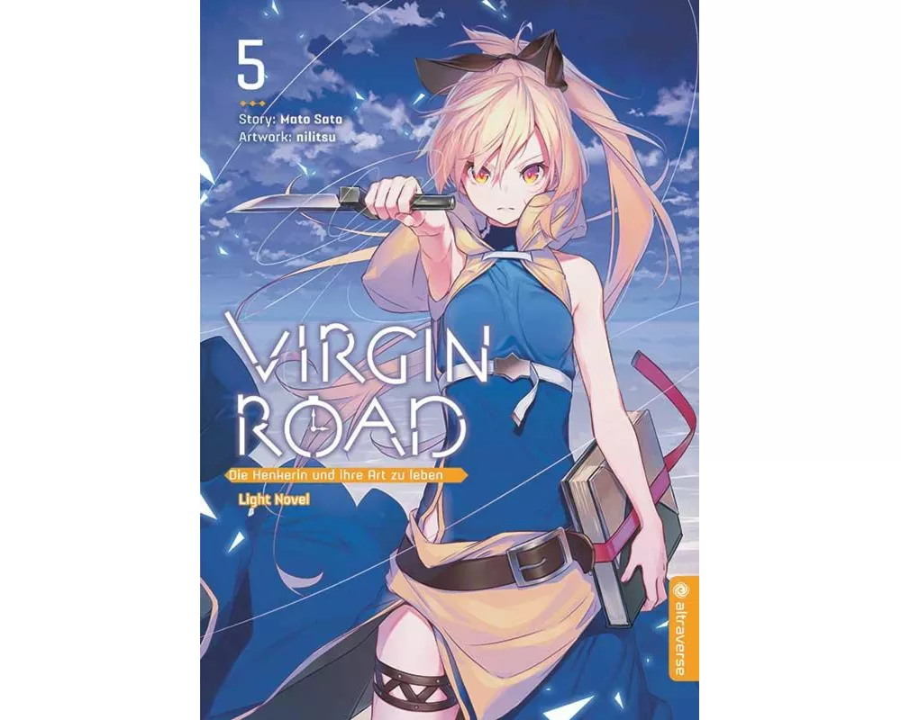 Virgin Road - Die Henkerin und ihre Art zu Leben Light Novel 05