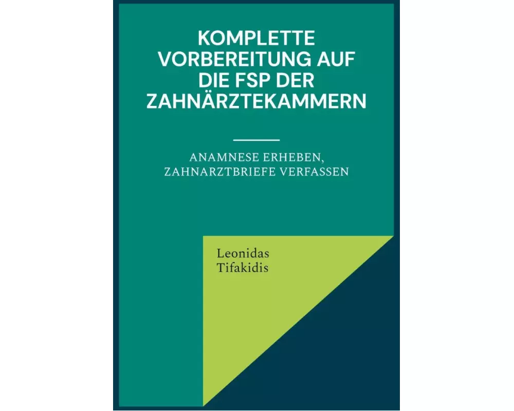 Komplette Vorbereitung auf die FSP der Zahnärztekammern