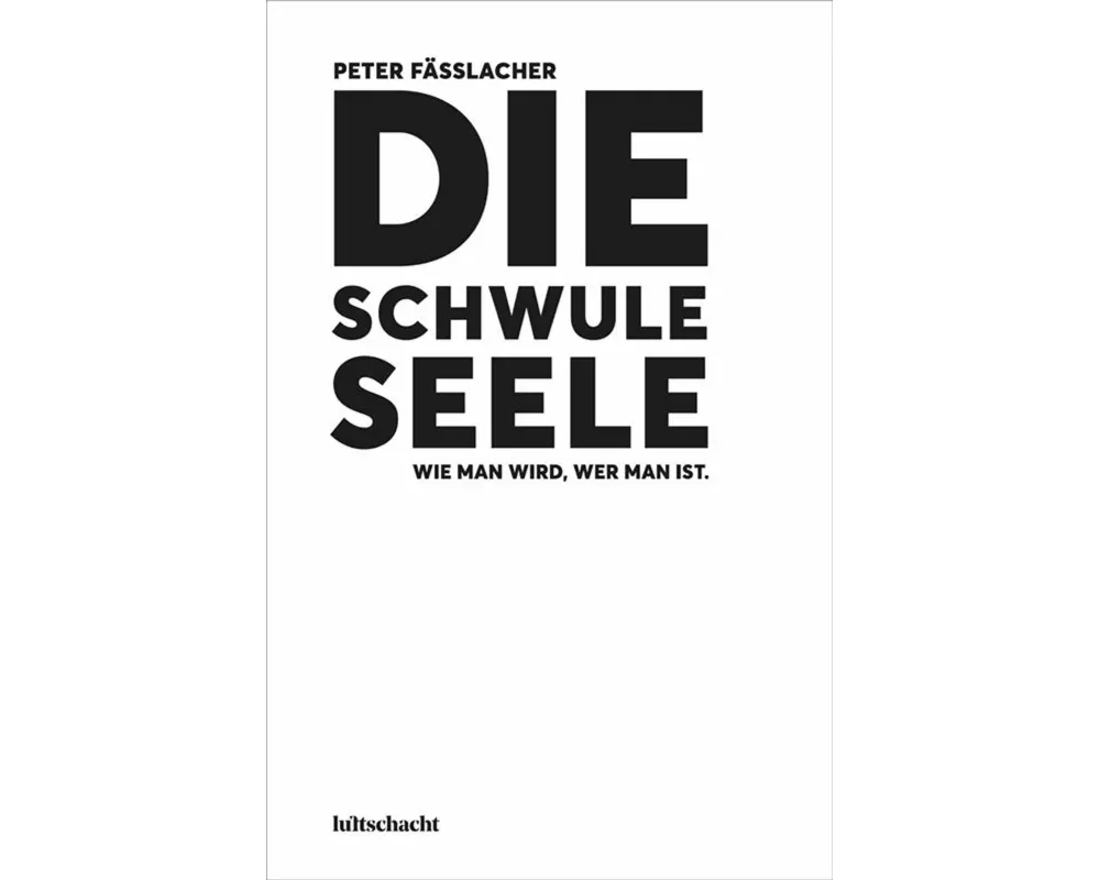 Die schwule Seele
