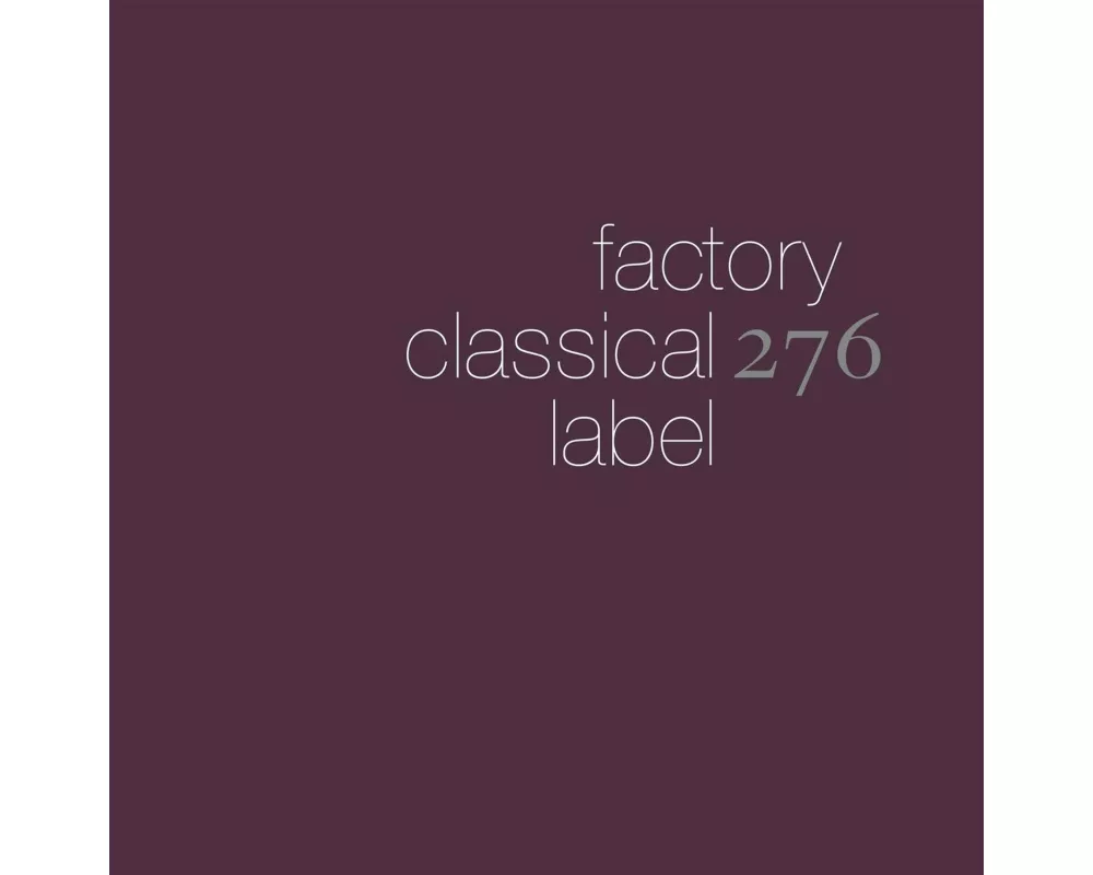 Factory Classical (The First 5 Albums)