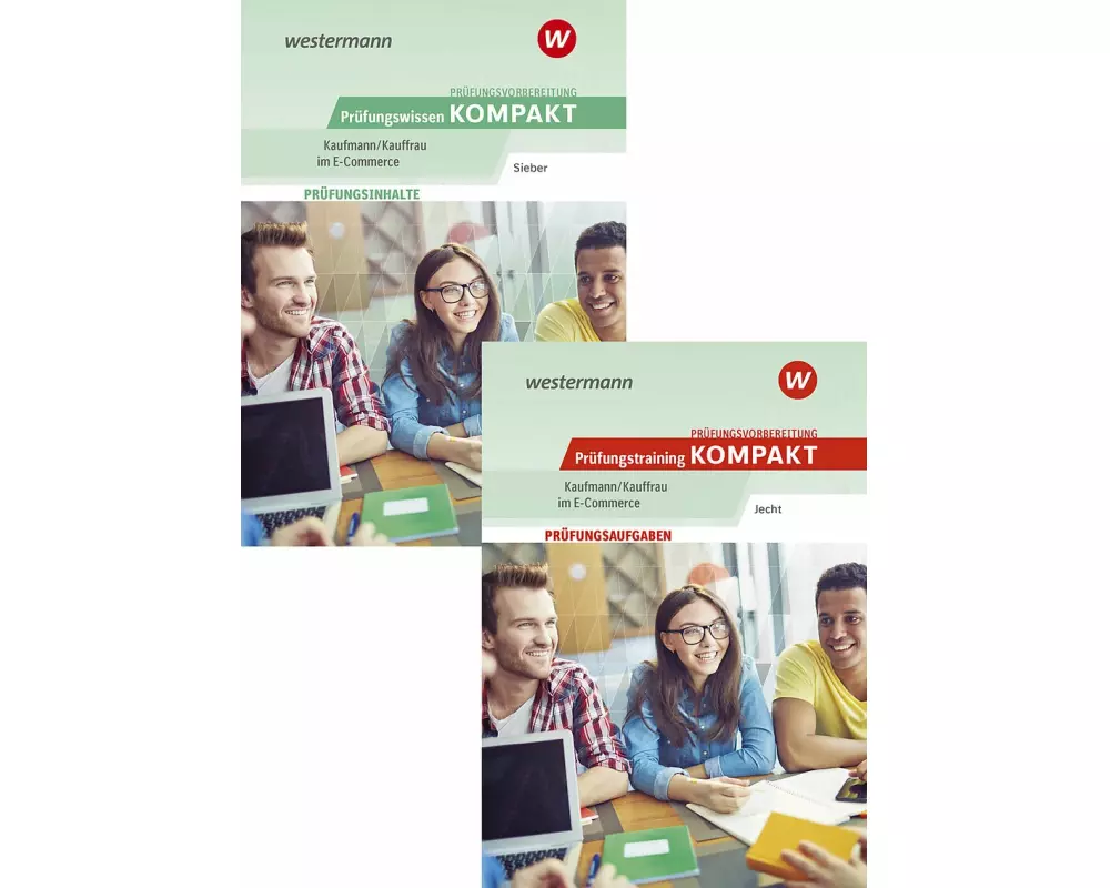 Prüfungsvorbereitung Prüfungswissen und Prüfungstraining KOMPAKT - Kaufmann/Kauffrau im E-Commerce