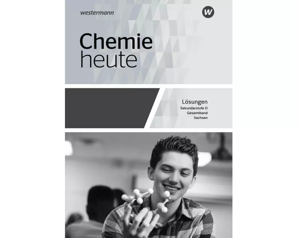 Chemie heute SII 11. Lösungen. Für Sachsen